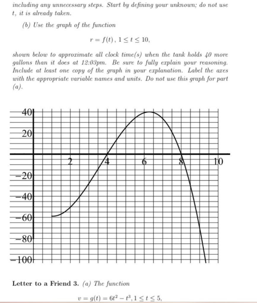 Including Any Unnecessary Steps Start By Defining Your Unknown Do Not Use T It Is Already Taken 6 Use The Graph Of 1