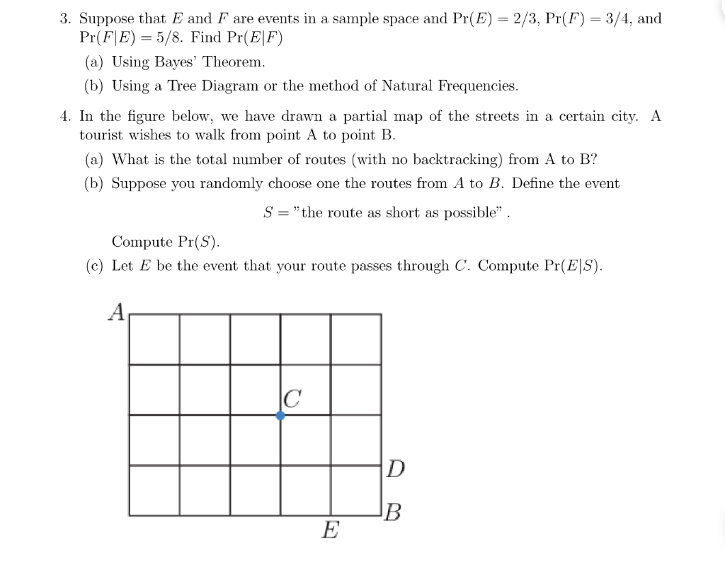 3 Suppose That E And F Are Events In A Sample Space And Pr E 2 3 Pr F 3 4 And Pr F E 5 8 Find Pr E F A 1