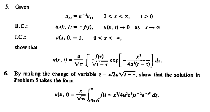 Problem 6 Making The Change Of Variable Z Show That The Solution Takes The Form Problem 5 With Solution Provided 1