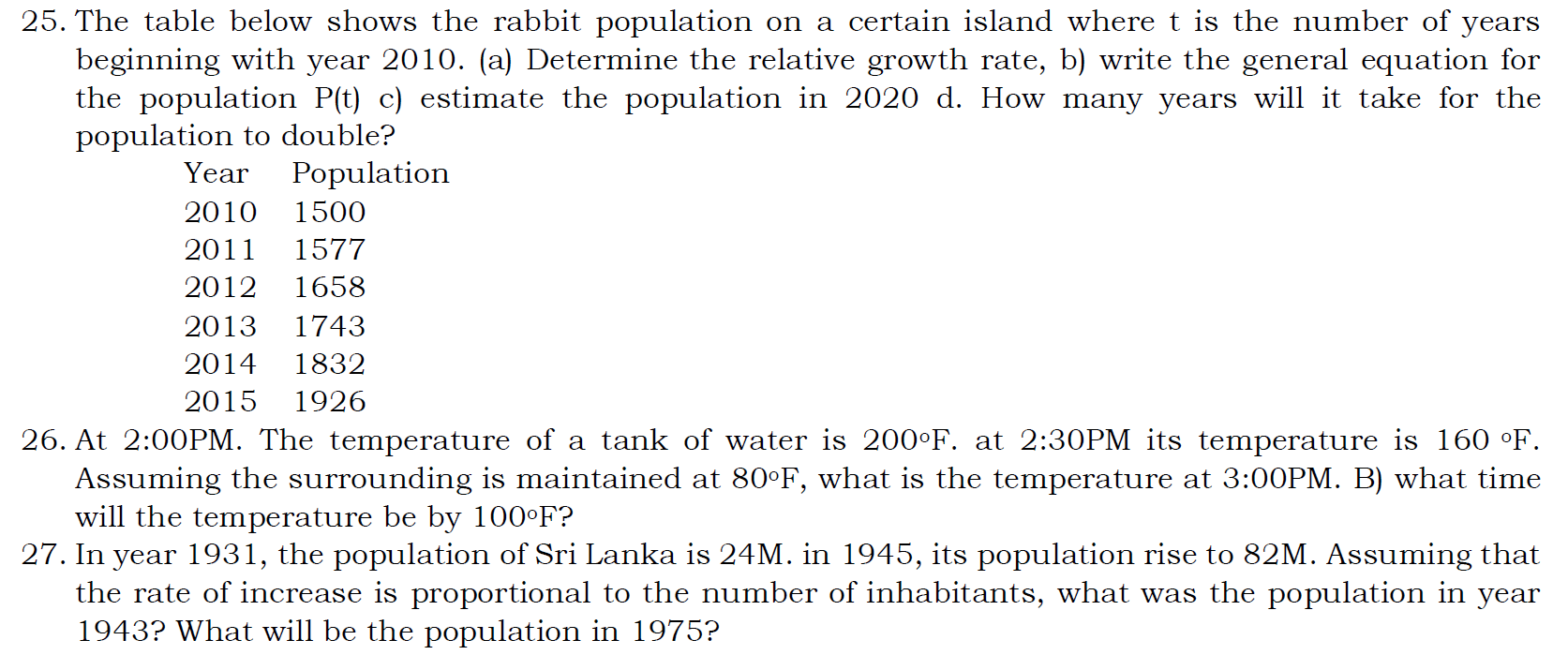 25 The Table Below Shows The Rabbit Population On A Certain Island Where T Is The Number Of Years Beginning With Year 2 1