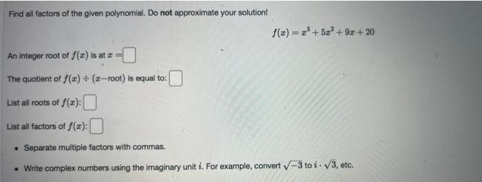 Practice Give An Expression For F A Using Only Real Valued Coefficients Having Degree 4 Passing Through The Point 6 3