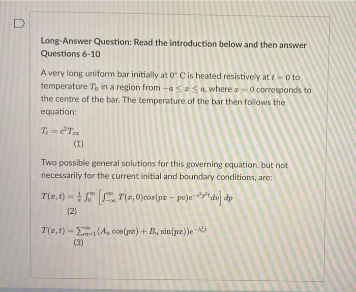 Long Answer Question Read The Introduction Below And Then Answer Questions 6 10 A Very Long Uniform Bar Initially At 0 1