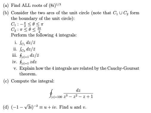 2 A Find All Roots Of 81 3 B Consider The Two Arcs Of The Unit Circle Note That C Uc Form The Boundary Of The U 1