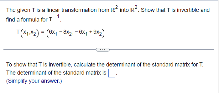 Help Show That T Is Invertible And Find A Formula For T 1 1
