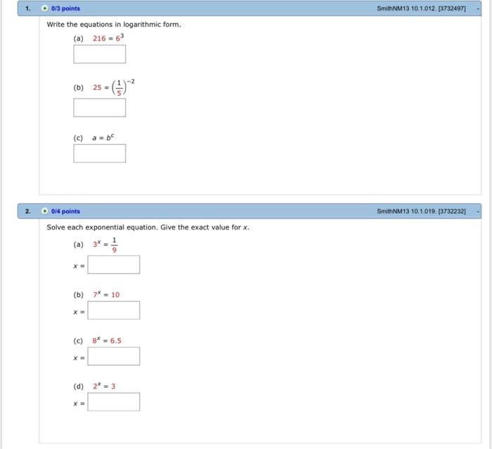 Smithnm13 10 1 012 3732497 0 3 Points Write The Equations In Logarithmic Form A 216 63 B 25 3 C Abc 2 1