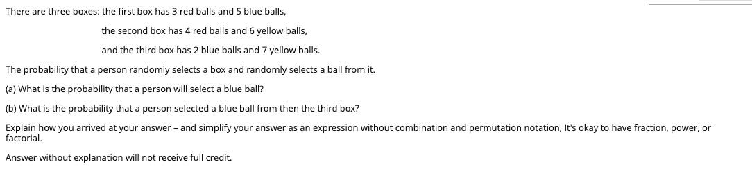 There Are Three Boxes The First Box Has 3 Red Balls And 5 Blue Balls The Second Box Has 4 Red Balls And 6 Yellow Balls 1