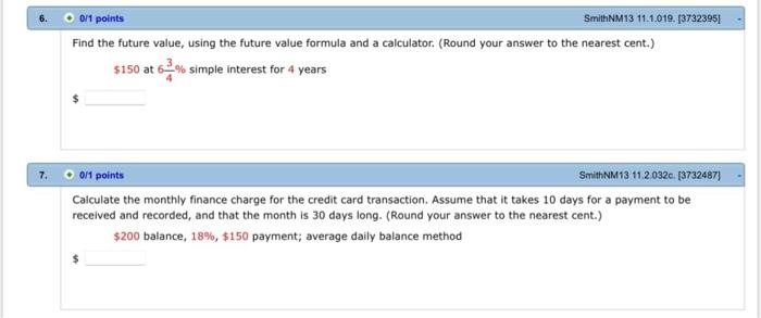 0 1 Points Smith Nm13 11 1 010 13722395 Find The Future Value Using The Future Value Formula And A Calculator Round 1