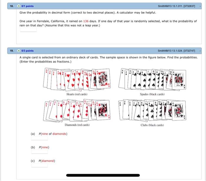 18 0 1 Points Smithnm13 13 1 011 3732837 Give The Probability In Decimal Form Correct To Two Decimal Places A Cal 2