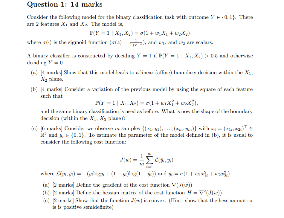 Question 1 14 Marks Consider The Following Model For The Binary Classification Task With Outcome Y 0 1 There Are 2 1