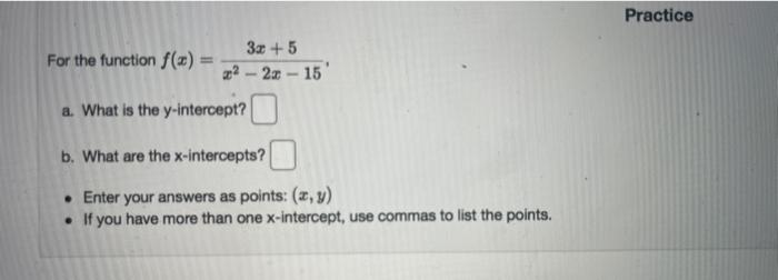 Practice For The Function F X 8 22 11x 30 A What Is The Y Intercept B What Are The X Intercept S Enter You 2