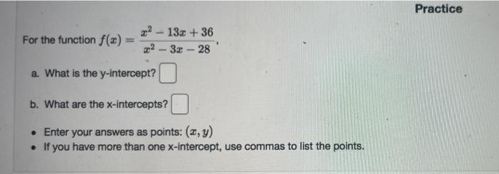 Practice For The Function F X 8 22 11x 30 A What Is The Y Intercept B What Are The X Intercept S Enter You 3