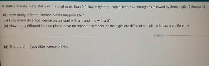 A State S License Plate Starts With A Digit Other Than 0 Followed By Three Capital Letters A Through Z Followed By Thr 1