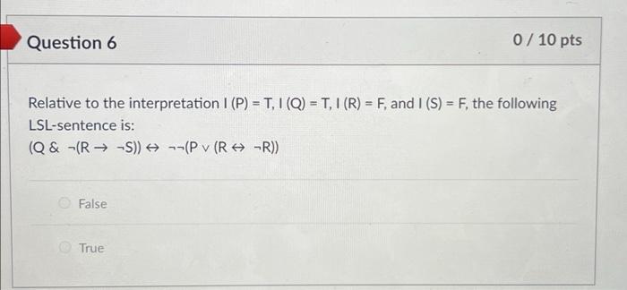 Question 6 0 10 Pts Relative To The Interpretation I P T I Q T I R F And I S F The Following Lsl S 1