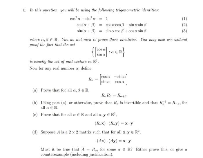 1 In This Question You Will Be Using The Following Trigonometric Identities Cos A Sin A 1 1 Cos A 8 Cos A 1