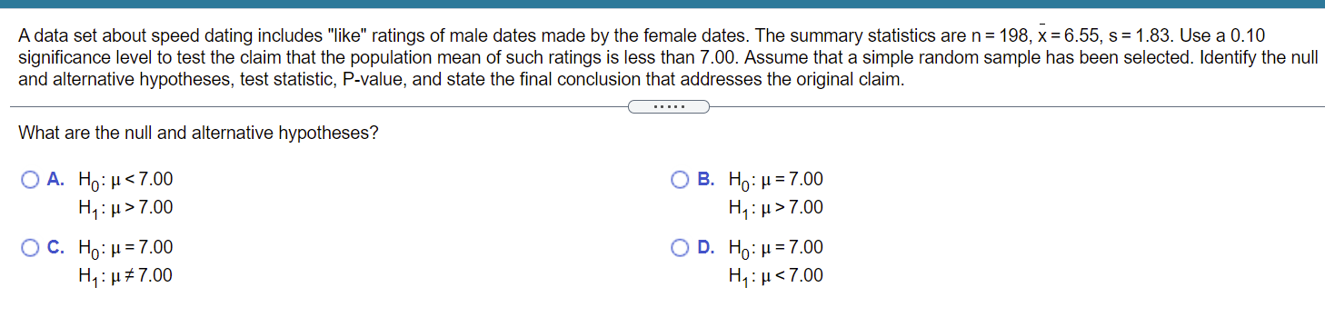 A Data Set About Speed Dating Includes Like Ratings Of Male Dates Made By The Female Dates The Summary Statistics Are 1