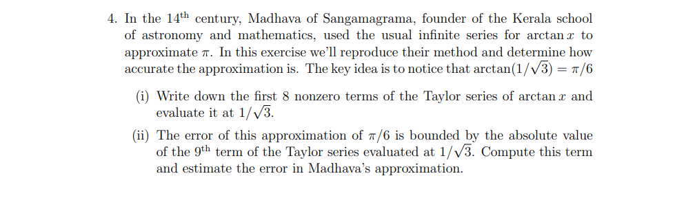 4 In The 14th Century Madhava Of Sangamagrama Founder Of The Kerala School Of Astronomy And Mathematics Used The Usu 1