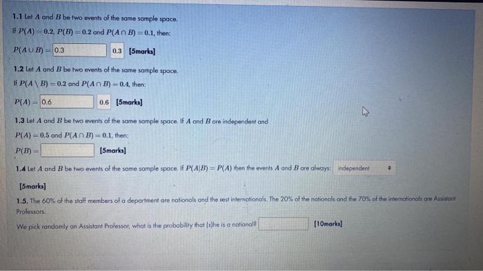 1 1 Let A And B Be Two Events Of The Same Sample Space Ifp A 0 2 P B 0 2 And P An B 0 1 Then P Aub 0 3 0 1