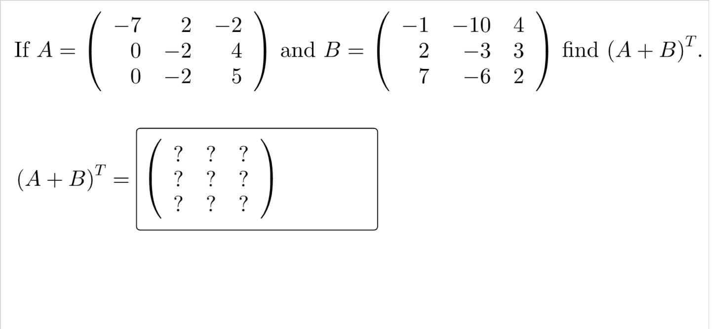 If A 1 3 857 7 2 2 0 2 4 0 2 5 And B 1 2 7 10 4 3 3 6 2 Find A B A B A 1