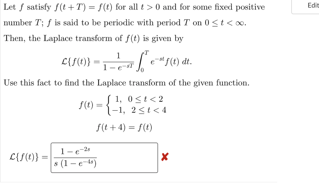 Edit Let F Satisfy F T T F T For All T 0 And For Some Fixed Positive Number T F Is Said To Be Periodic With Perio 1