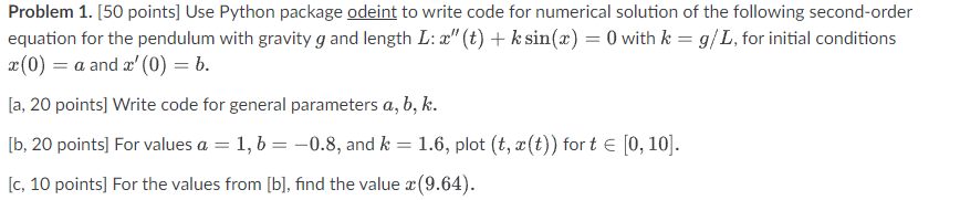 Problem 1 50 Points Use Python Package Odeint To Write Code For Numerical Solution Of The Following Second Order Equa 1
