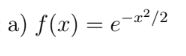 Find The Fourier Transform For The Functions 1