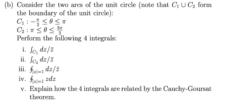 370 2 B Consider The Two Arcs Of The Unit Circle Note That Ciu C2 Form The Boundary Of The Unit Circle C O A C2 1