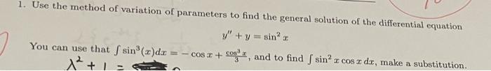 2 1 Use The Method Of Variation Of Parameters To Find The General Solution Of The Differential Equation V Y Sin Yo 1