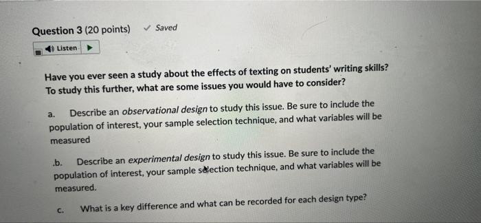 Question 3 20 Points Saved Listen Have You Ever Seen A Study About The Effects Of Texting On Students Writing Skills 2