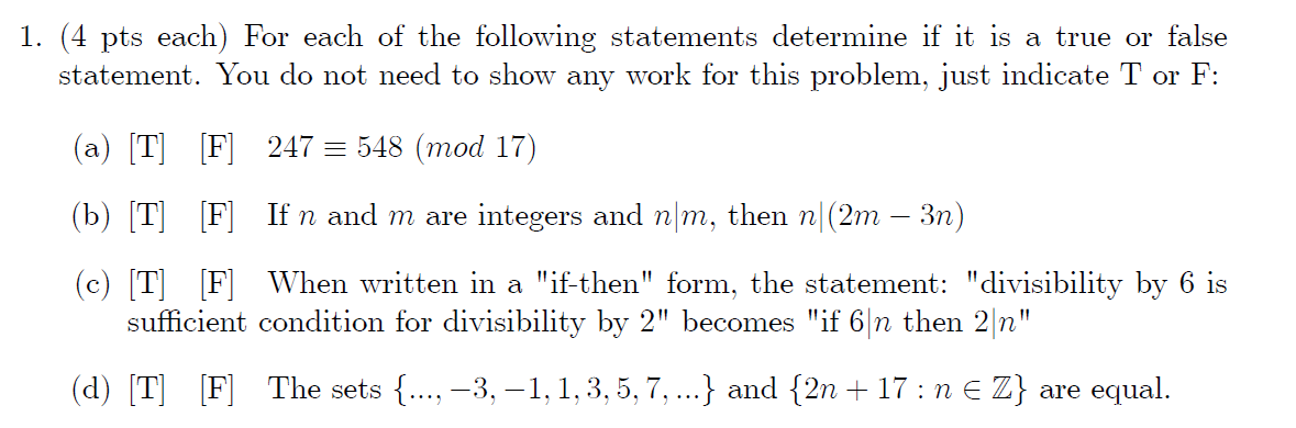 1 4 Pts Each For Each Of The Following Statements Determine If It Is A True Or False Statement You Do Not Need To Sh 1