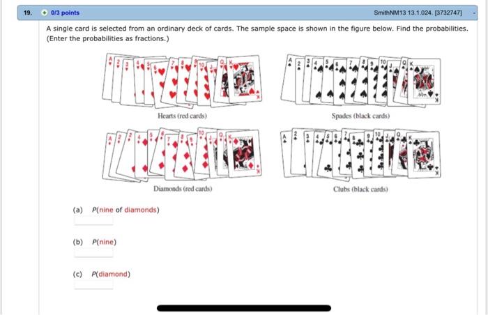 19 0 3 Points Smithnm13 13 1 024 37327471 A Single Card Is Selected From An Ordinary Deck Of Cards The Sample Space 1