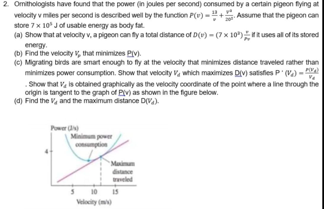 13 Va 202 V Pv 2 Ornithologists Have Found That The Power In Joules Per Second Consumed By A Certain Pigeon Flying At 1