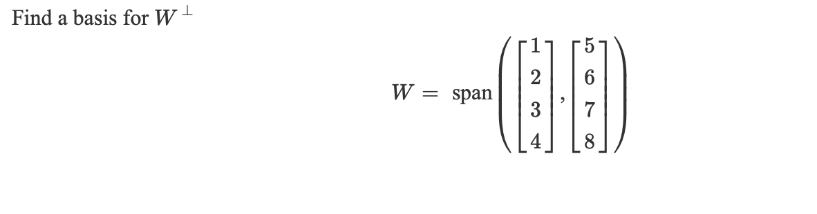 Find A Basis For Wi W Span 1 Find The Angle Between The Pair Of Vectors U And V Answer In Radians Rounded To 2 De 1