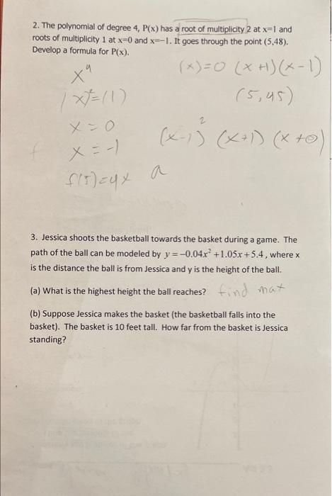2 The Polynomial Of Degree 4 P X Has A Root Of Multiplicity 2 At X 1 And Roots Of Multiplicity 1 At X 0 And X 1 It 1