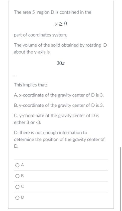 A Region D Is Symmetric About The Line Y X And Balances Along The Line X 5 What Are Coordinates Of The Gravity Cente 3
