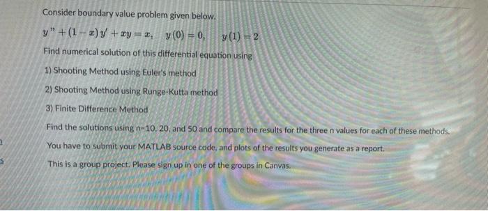 Consider Boundary Value Problem Given Below Y 1 2y Xy X Y 0 0 Y 1 2 Find Numerical Solution Of This 1