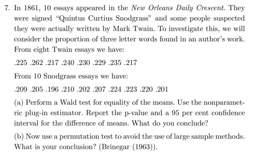 7 In 1861 10 Essays Appeared In The New Orleans Daily Crescent They Were Signed Quintus Curtius Snodgrass And Some 1