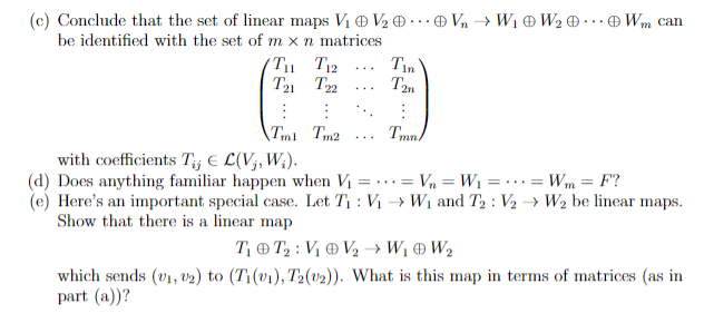C Conclude That The Set Of Linear Maps Vi Ov20 Vn W 0w20 Wm Can Be Identified With The Set Of Mx N Matrices Tu T 1