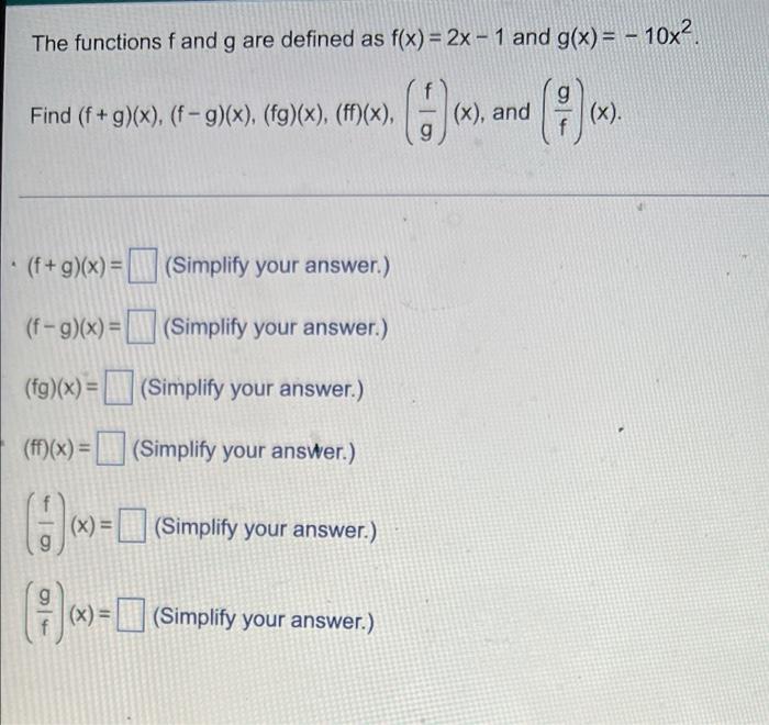 The Functions F And G Are Defined As F X 2x 1 And G X 10x2 G Find F G X F 9 X G X Ff X 6 X An 1
