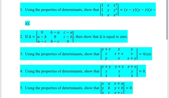 11 X X2 1 Using The Properties Of Determinants Show That 1 Y Y2 X Y 2 Z 1 22 Z X Ob A C Al 2 If A A B 1