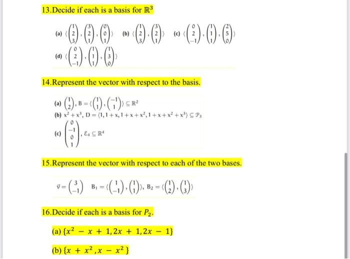 13 Decide If Each Is A Basis For R3 A B 0 0 0 0 0 0 0 8 0 0 14 Represent The Vector With Respect To The B 1