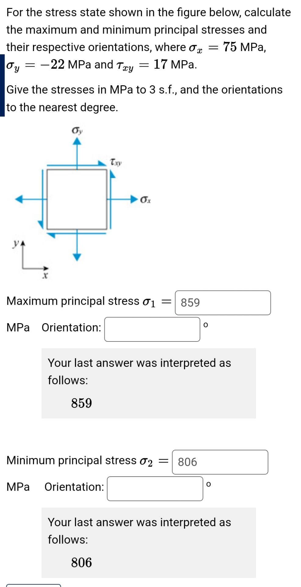 For The Stress State Shown In The Figure Below Calculate The Maximum And Minimum Principal Stresses And Their Respectiv 1