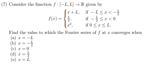 2 7 7 Consider The Function F L L R Given By X L If L R F X If R 0 If 0 R L Find The Value To W 1