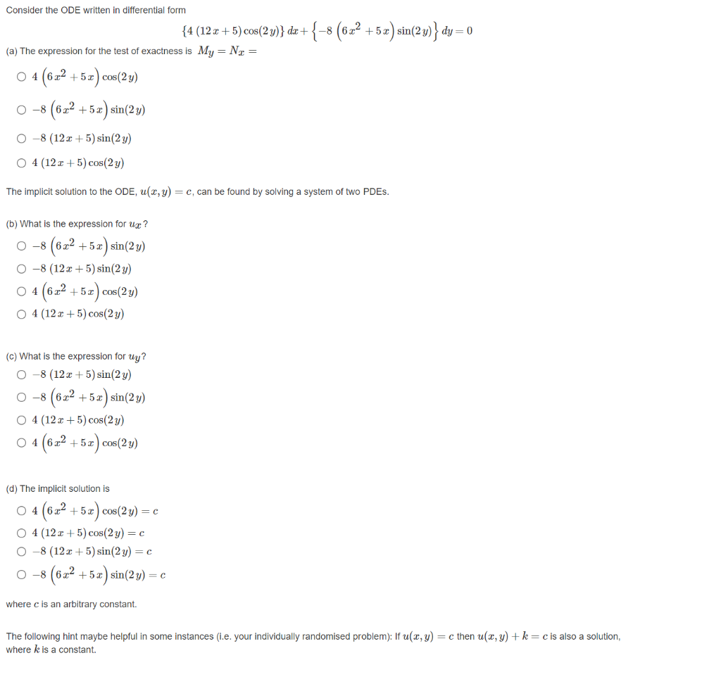 Consider The Ode Written In Differential Form 4 12 X 5 Cos 2y Dx 8 6 22 5 X Sin 2y Dy 0 A The Express 1