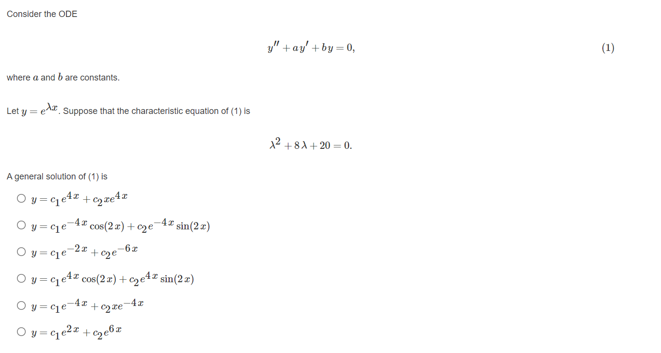 Consider The Ode Y Ay By 0 1 Where A And B Are Constants Let Y Elx Suppose That The Characteristic Equation Of 1