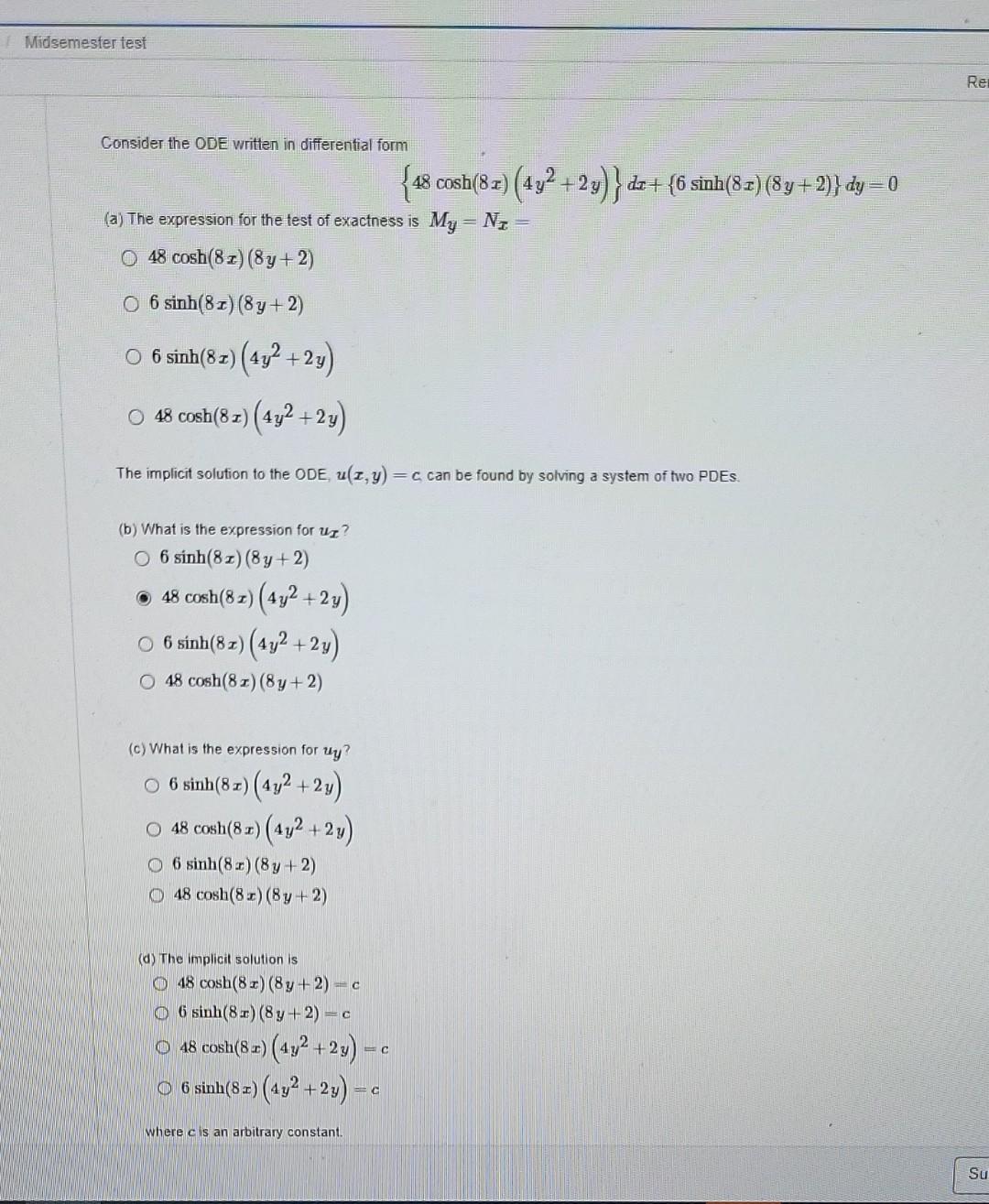 Midsemester Test Rei Consider The Ode Written In Differential Form 18 Cosh 87 172 2y Dx 6 Sinh 87 8y 2 Dy 1
