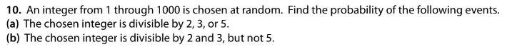 10 An Integer From 1 Through 1000 Is Chosen At Random Find The Probability Of The Following Events A The Chosen Int 1