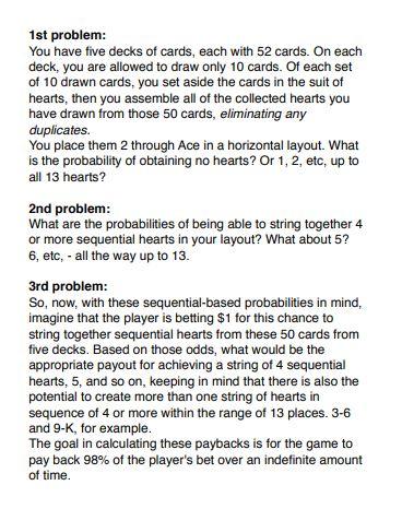 1st Problem You Have Five Decks Of Cards Each With 52 Cards On Each Deck You Are Allowed To Draw Only 10 Cards Of E 1