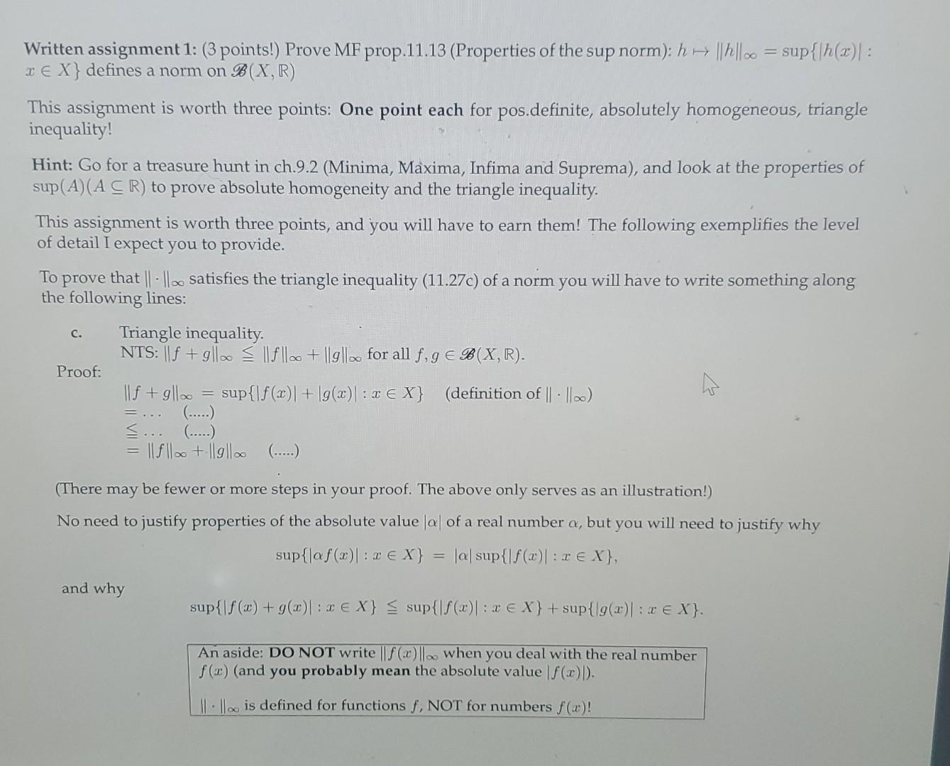 Written Assignment 1 3 Points Prove Mf Prop 11 13 Properties Of The Sup Norm H Hl Oo Sup H X Ex Defines A 1