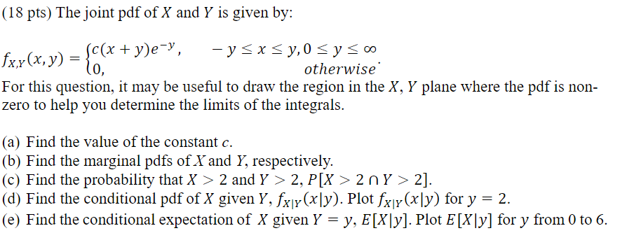18 Pts The Joint Pdf Of X And Y Is Given By Fx X Y C Y Ev Y Sxs Y 0 Sy So Otherwise For This Questio 1