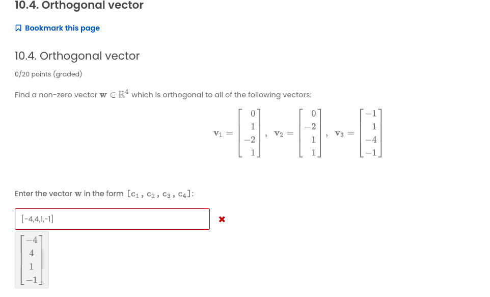 10 4 Orthogonal Vector Bookmark This Page 10 4 Orthogonal Vector 0 20 Points Graded Find A Non Zero Vector W E R4 Wh 1